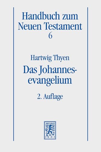 9783161528743: Das Johannesevangelium (Handbuch Zum Neuen Testament) (German Edition)