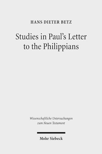 Studies in Paul`s Letter to the Philippians.