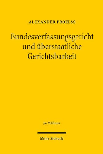 Beispielbild fr Bundesverfassungsgericht und berstaatliche Gerichtsbarkeit. zum Verkauf von Antiquariat  Werner Haschtmann