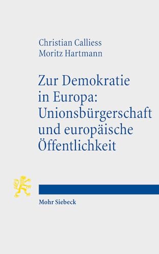 Imagen de archivo de Zur Demokratie in Europa: Unionsbrgerschaft und europische ffentlichkeit. a la venta por Antiquariat Logos