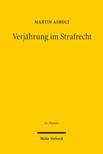 Stock image for Verjahrung im Strafrecht for sale by ISD LLC