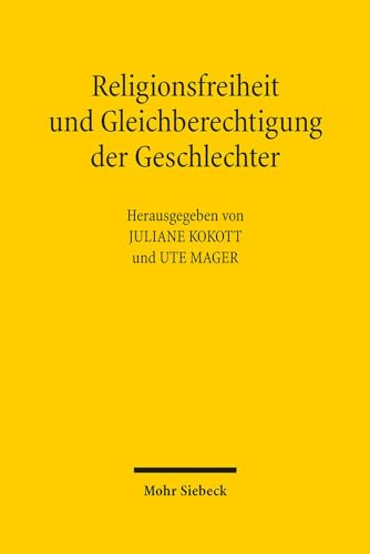 9783161535291: Religionsfreiheit Und Gleichberechtigung Der Geschlechter: Spannungen Und Ungeloste Konflikte