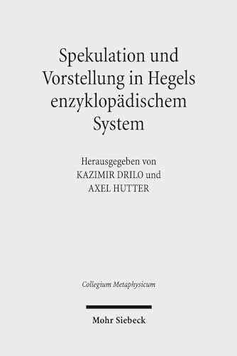 Imagen de archivo de Spekulation und Vorstellung in Hegels enzyklop a la venta por ISD LLC