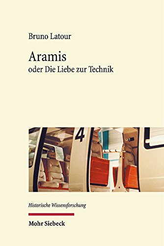 Stock image for Aramis: oder Die Liebe zur Technik (Historische Wissensforschung) (German Edition) for sale by Book Deals