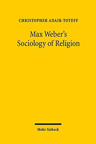Stock image for Max Weber`s Sociology of Religion. for sale by Antiquariat Logos