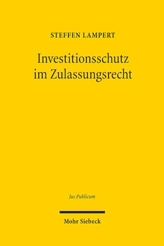 Stock image for Investitionsschutz im Zulassungsrecht for sale by Buchpark