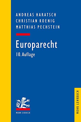 Europarecht (Mohr Lehrbuch) - Haratsch, Andreas, Koenig, Christian