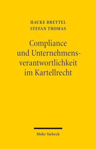 Stock image for Compliance Und Unternehmensverantwortlichkeit Im Kartellrecht for sale by Revaluation Books