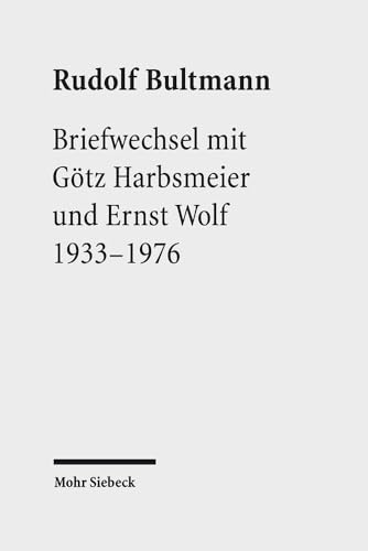 9783161546709: Briefwechsel mit Gtz Harbsmeier und Ernst Wolf: 1933-1976 (German Edition)