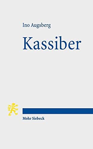 Stock image for Kassiber: Die Aufgabe Der Juristischen Hermeneutik (German Edition) for sale by GF Books, Inc.