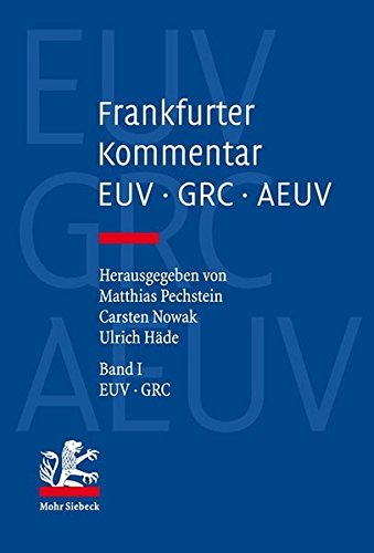 Stock image for Frankfurter Kommentar zu EUV, GRC und AEUV Band 1: EUV und GRC for sale by Buchpark