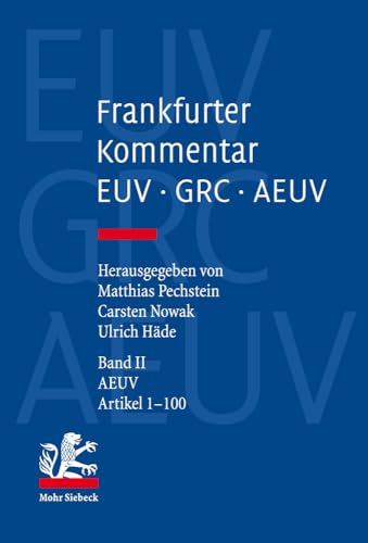 Stock image for Frankfurter Kommentar zu EUV, GRC und AEUV Band 2: AEUV, Prambel, Artikel 1-100 for sale by Buchpark