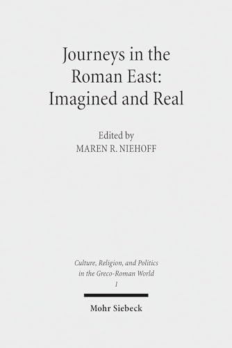 Stock image for JOURNEYS IN THE ROMAN EAST: IMAGINED AND REAL for sale by Prtico [Portico]