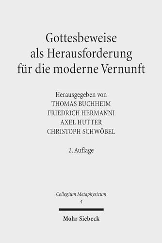 Imagen de archivo de Gottesbeweise als Herausforderung fr die moderne Vernunft (Collegium Metaphysicum (CM); Bd. 4). a la venta por Antiquariat Logos