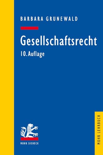 Beispielbild fr Gesellschaftsrecht (Mohr Lehrbuch) zum Verkauf von medimops