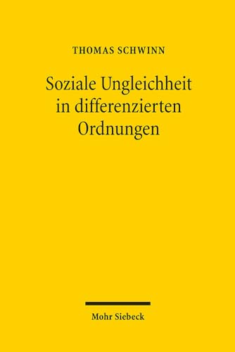 Stock image for Soziale Ungleichheit in Differenzierten Ordnungen: Zur Wechselwirkung Zweier Strukturprinzipien (German Edition) [Soft Cover ] for sale by booksXpress