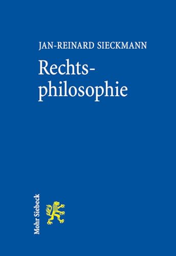 Rechtsphilosophie. - Sieckmann, Jan-Reinard