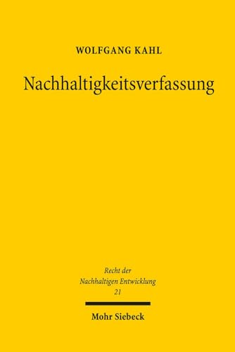 Beispielbild fr Nachhaltigkeitsverfassung. Reformberlegungen (Recht der Nachhaltigen Entwicklung (RNE); Bd. 21). zum Verkauf von Antiquariat Logos