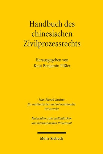 9783161562884: Handbuch des chinesischen Zivilprozessrechts: Analyse und Materialien: 55 (Materialien zum auslndischen und internationalen Privatrecht)