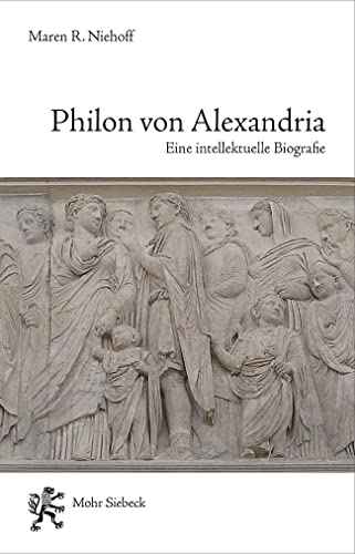 9783161562983: Philon Von Alexandria: Eine Intellektuelle Biographie (German Edition)
