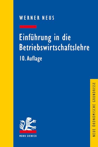 Beispielbild fr Einfhrung in die Betriebswirtschaftslehre aus institutionenkonomischer Sicht (Neue konomische Grundrisse) zum Verkauf von medimops