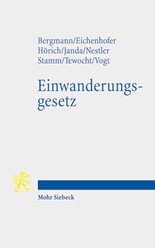 Beispielbild fr Einwanderungsgesetz: Hallescher Entwurf Zur Neuordnung Der Dogmatik Des Aufenthaltsrechts (German Edition) zum Verkauf von GF Books, Inc.
