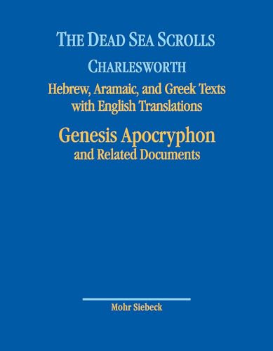 Stock image for Dead Sea Scrolls. Hebrew, Aramaic, and Greek Texts with English Translations. Vol. 8A: Genesis Apocryphon and Related Documents (The Princeton Theological Seminary Dead Sea Scrolls Project; vol. 8A). for sale by Antiquariat Logos