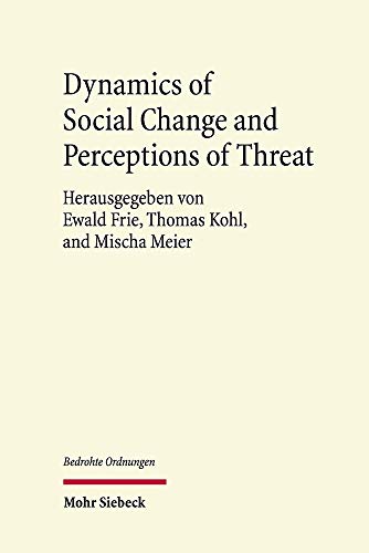 Beispielbild fr Dynamics of Social Change and Perceptions of Threat (Bedrohte Ordnungen (BedrO); Bd. 12). zum Verkauf von Antiquariat Logos
