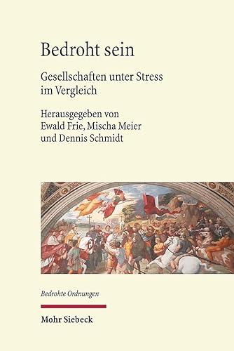 Beispielbild fr Bedroht Sein : Gesellschaften Unter Stress Im Vergleich -Language: german zum Verkauf von GreatBookPrices