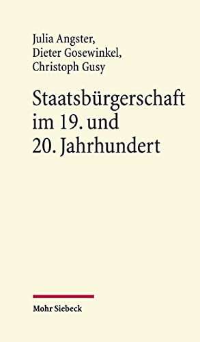 Beispielbild fr Staatsburgerschaft Im 19. Und 20. Jahrhundert zum Verkauf von Ammareal