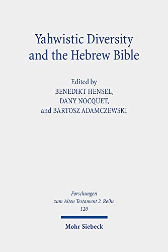 Beispielbild fr Yahwistic Diversity and the Hebrew Bible. Tracing Perspectives of Group Identity from Judah, Samaria, and the Diaspora in Biblical Traditions (Forschungen z. Alten Testament - 2. Reihe (FAT II); Bd. 120). zum Verkauf von Antiquariat Logos