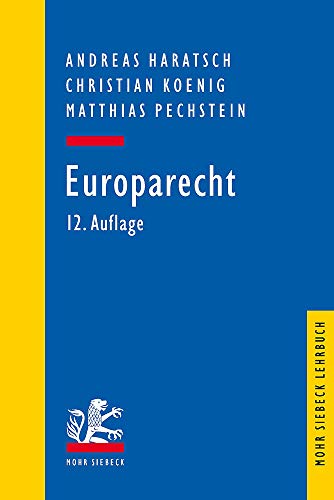 Beispielbild fr Europarecht (Mohr Siebeck Lehrbuch). zum Verkauf von Antiquariat Logos