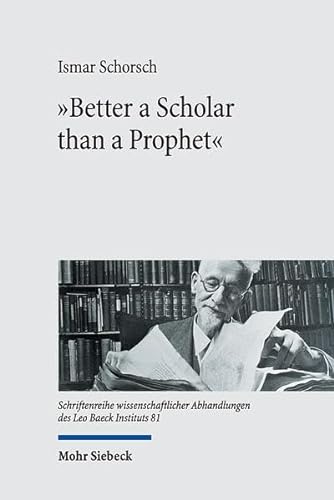 Stock image for "Better a Scholar Than a Prophet" for sale by Blackwell's