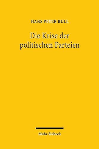 Beispielbild fr Die Krise der politischen Parteien. zum Verkauf von Antiquariat  Werner Haschtmann