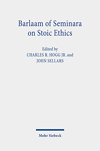 Stock image for Barlaam of Seminara on Stoic Ethics for sale by Blackwell's