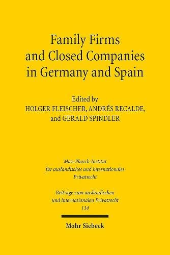 Beispielbild fr Family Firms and Closed Companies in Germany and Spain zum Verkauf von Blackwell's