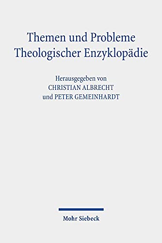 Beispielbild fr Themen und Probleme Theologischer Enzyklopdie. Perspektiven von innen und von auen. zum Verkauf von Antiquariat Logos