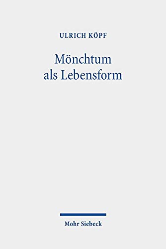 Beispielbild fr Mnchtum als Lebensform. Gesammelte Aufstze. zum Verkauf von Antiquariat Logos