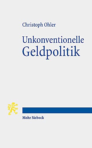 Stock image for Unkonventionelle Geldpolitik. for sale by Antiquariat Logos