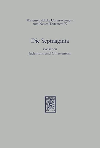 Imagen de archivo de Septuaginta zwischen Judentum und Christentum a la venta por ISD LLC