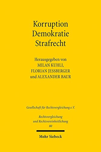 9783161612398: Korruption - Demokratie - Strafrecht: Ein Rechtsvergleich Zwischen Brasilien Und Deutschland