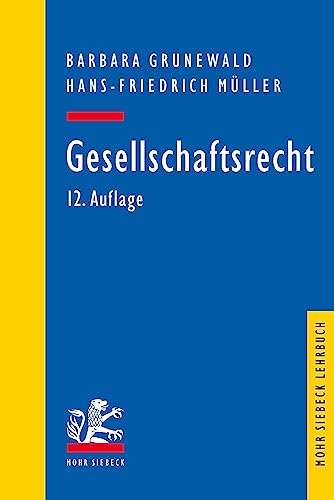 Stock image for Gesellschaftsrecht (Mohr Lehrbuch) for sale by medimops