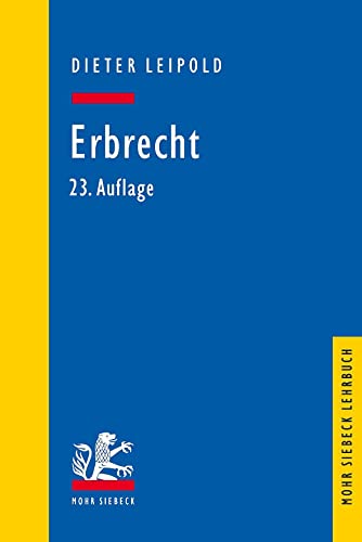 9783161615504: Erbrecht: Ein Lehrbuch mit Fllen und Kontrollfragen (Mohr Siebeck Lehrbuch)