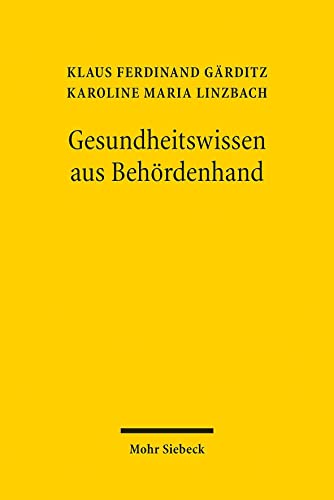 Beispielbild fr Gesundheitswissen aus Behrdenhand: Bundeseinrichtungen mit Forschungsaufgaben zwischen Verwaltung, Wissenschaft, Politik und Recht zum Verkauf von medimops