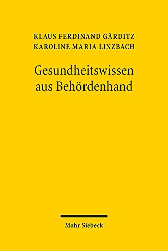 9783161615832: Gesundheitswissen Aus Behordenhand: Bundeseinrichtungen Mit Forschungsaufgaben Zwischen Verwaltung, Wissenschaft, Politik Und Recht (German Edition)