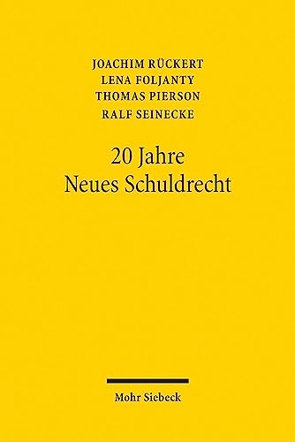 Stock image for 20 Jahre Neues Schuldrecht : Bericht, Bilanz, Bibliographie -Language: German for sale by GreatBookPrices