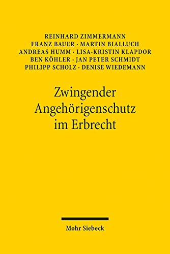 Stock image for Zwingender Angehorigenschutz Im Erbrecht: Ein Reformvorschlag (German Edition) for sale by Books Unplugged