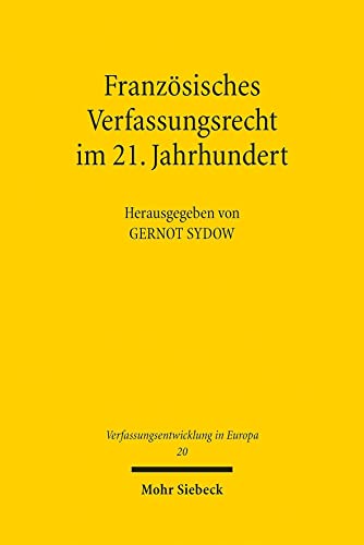 Stock image for Franzsisches Verfassungsrecht im 21. Jahrhundert for sale by GreatBookPrices