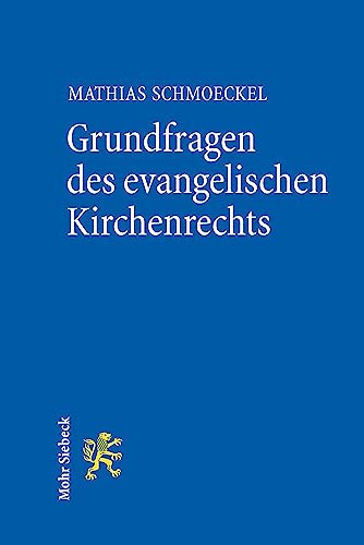 9783161620188: Evangelisches Kirchenrecht: Grundlagen Und Grundfragen