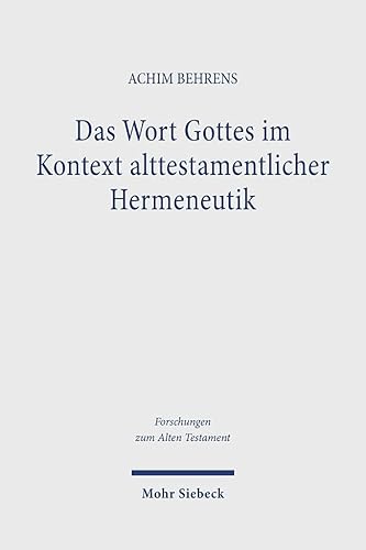 Stock image for Das Wort Gottes im Kontext alttestamentlicher Hermeneutik for sale by GreatBookPrices